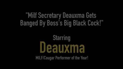 Mom i like to hot sex with fuck secretary deauxma gets banged by boss's big black nice penis! on vidgratis.com