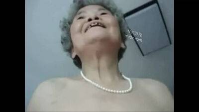 Chinese granny likes fucking - China on vidgratis.com