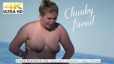 Chunky friend - BeachJerk on vidgratis.com