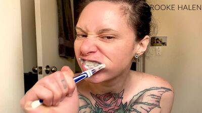 Brooke Halen Brushing My Teeth on vidgratis.com