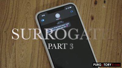 The Surrogate Vol 2 E3 - PurgatoryX on vidgratis.com