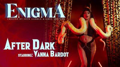 LUCIDFLIX After dark with Vanna Bardot on vidgratis.com