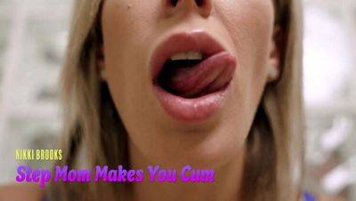 Step Mom Nikki Brooks Uses Her Mouth to Make You Cum - ASMR JOI on vidgratis.com